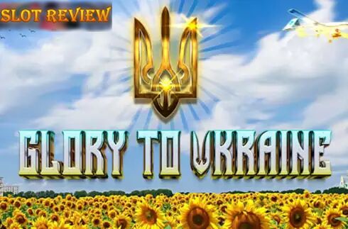 Glory to Ukraine Slot Review